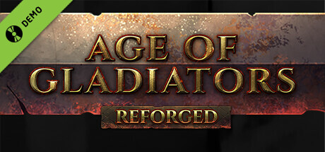 Age of Gladiators Reforged Demo