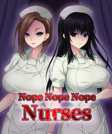 Nope Nope Nope Nurses