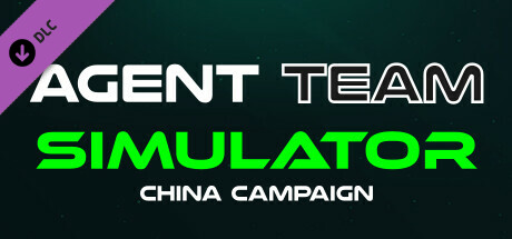 Agent Team Simulator - China Campaign