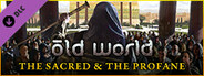 Old World - The Sacred and The Profane