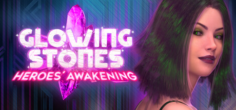 Glowing Stones : Heroes' Awakening