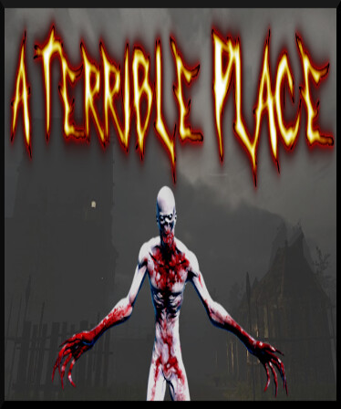 A Terrible Place