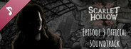 Scarlet Hollow Soundtrack — Episode 3