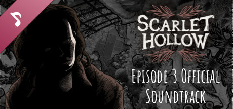 Scarlet Hollow Soundtrack — Episode 3 banner image