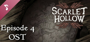 Scarlet Hollow Soundtrack — Episode 4