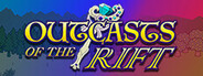 Outcasts of the Rift