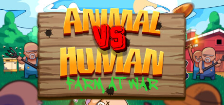 Animal Vs Human : Farm at war