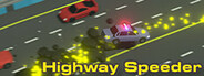 Highway Speeder