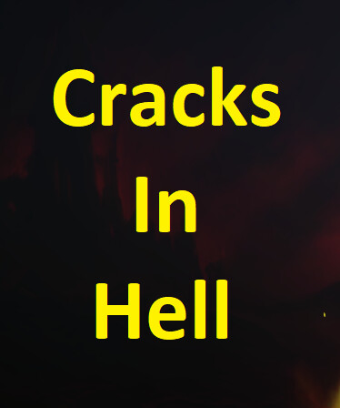 Cracks In Hell