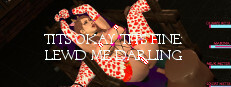 TITS OKAY TITS FINE: LEWD ME DARLING