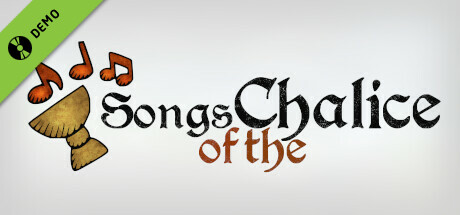 Songs of the Chalice Demo