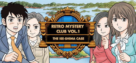 Retro Mystery Club Vol.1: The Ise-Shima Case Cover Image