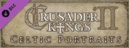Crusader Kings II: Celtic Portraits
