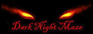 Dark Night Maze