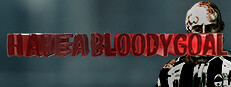 Have a Bloody Goal 게임 이미지