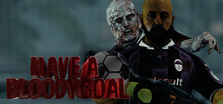Have a Bloody Goal Cover Image