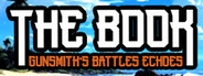 The Book: Gunsmith's Battles Echoes