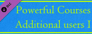 Powerful Courses - Additional users I