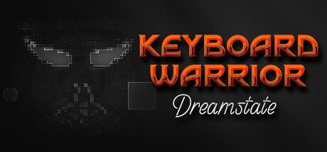 Keyboard Warrior: Dreamstate Prologue Cover Image