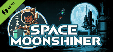 Space Moonshiner Demo banner