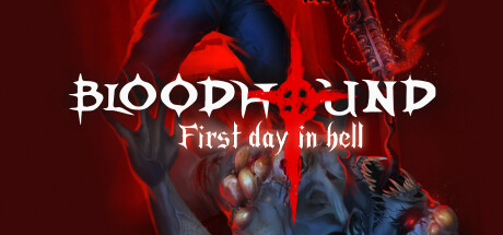 Bloodhound: First day in hell Cover Image