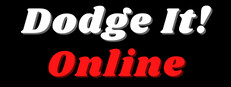 Dodge It! Online