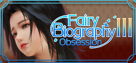 Fairy Biography3 : Obsession header image