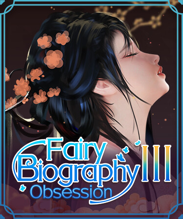 Fairy Biography3 : Obsession