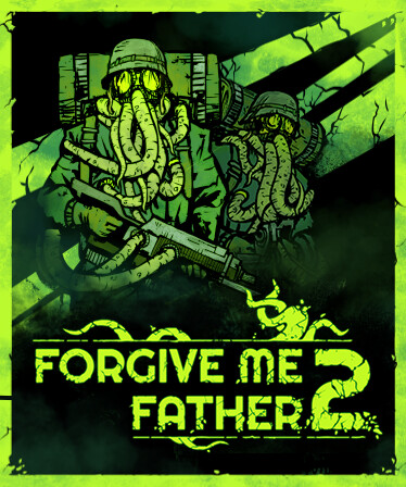 Forgive Me Father 2