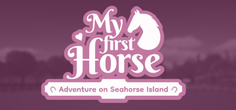 My First Horse: Adventures on Seahorse Island Cover Image