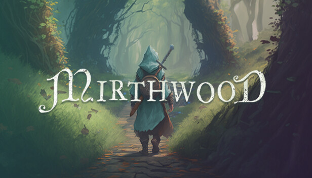 Capsule image of "Mirthwood" which used RoboStreamer for Steam Broadcasting