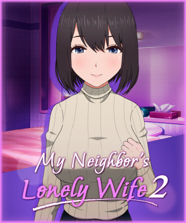 My Neighbor's Lonely Wife 2