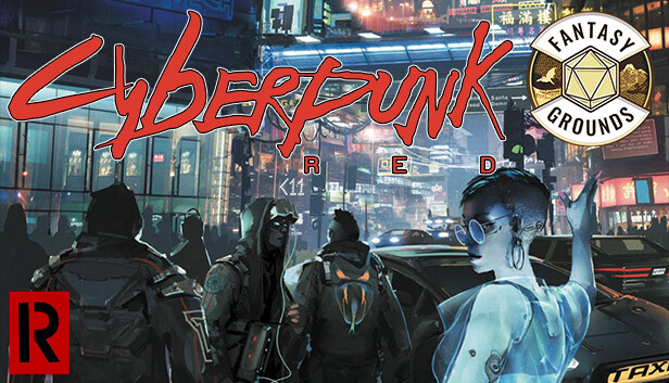 Cyberpunk Red - Tales of the RED: Street Stories for Fantasy Grounds