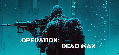 Operation: Dead Man Cover Image