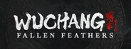 WUCHANG: Fallen Feathers
