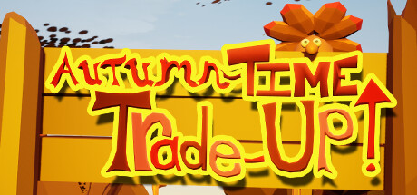 Autumn-Time Trade-Up
