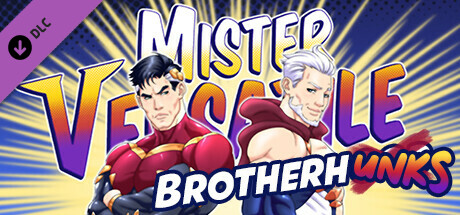 Mister Versatile: Brotherhunks banner image