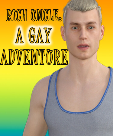 Rich Uncle: A Gay Adventure