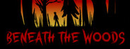 Beneath the Woods
