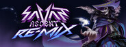 Savant - Ascent REMIX