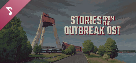 Stories from the Outbreak Soundtrack