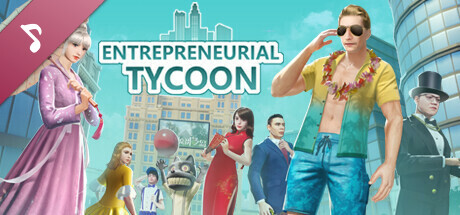 Entrepreneurial tycoon Soundtrack banner image