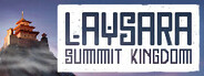 Laysara: Summit Kingdom Playtest
