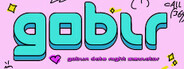 GOBLR: Goblin Date Night Simulator