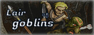 Lair of goblins