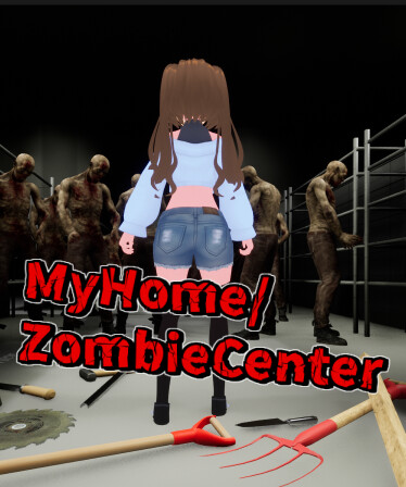 My Home/Zombie Center