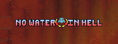 No Water in Hell