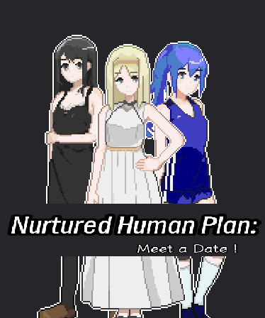 Nurtured human Plan: Meet a Date！