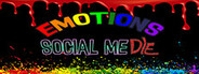 Emotions: Social MeDie Playtest