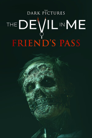 The Dark Pictures Anthology: The Devil in Me - Friend's Pass